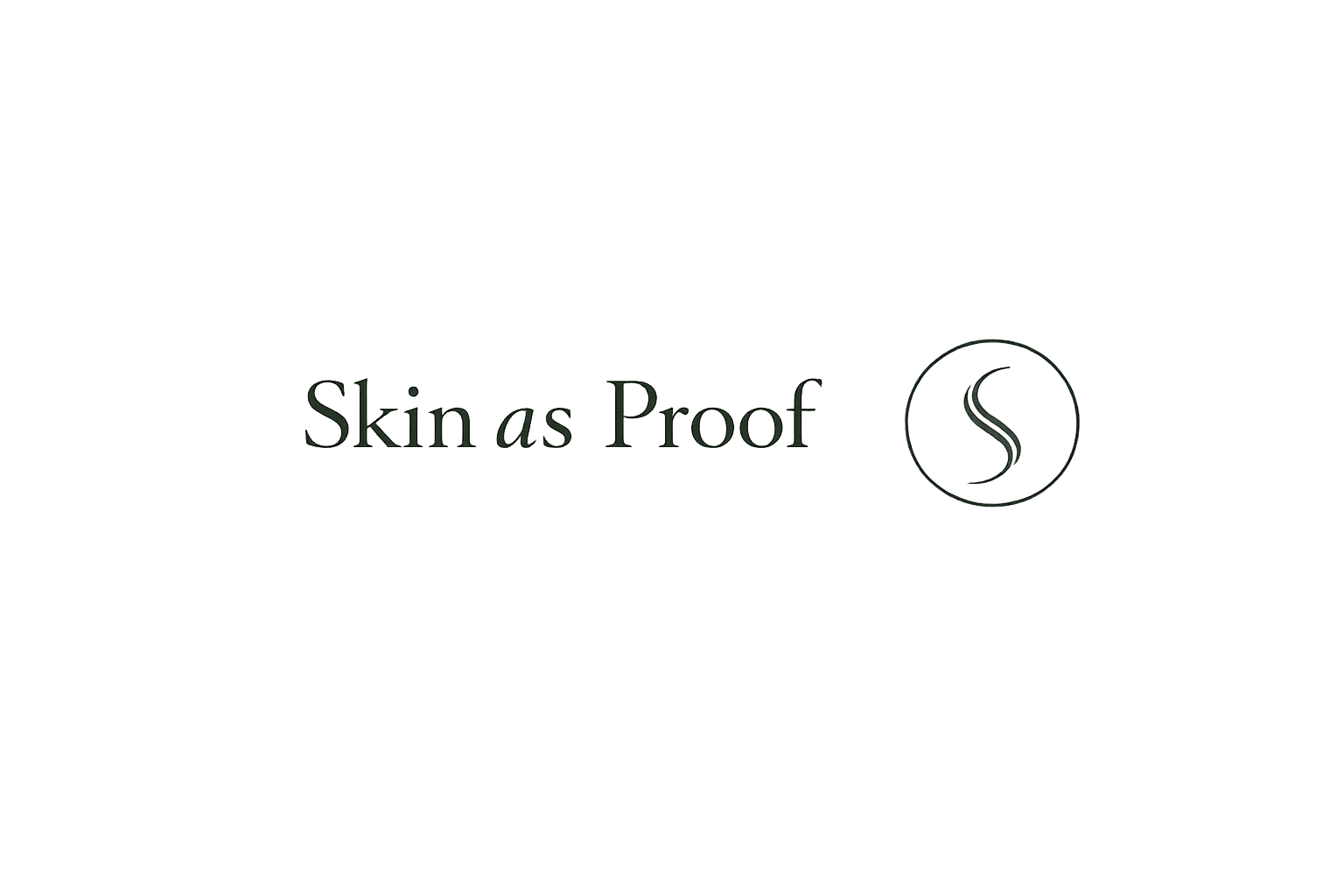 Skin as Proof